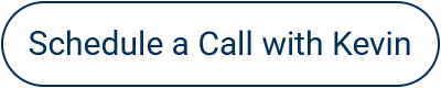 Schedule a Call with Kevin
